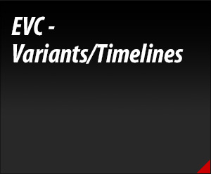 EVC - Variants/Timelines