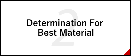 Determinaion For Best Material