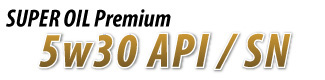 SUPER OIL Premium 5w30 API/SN