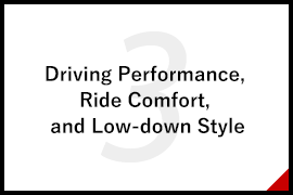 Various driving conditions for every vehicle model are considered for product development.