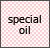 special oil